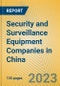 Security and Surveillance Equipment Companies in China - Product Image