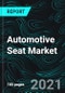 Automotive Seat Market, Global Forecast, Impact of COVID-19, Industry Trends, Growth, Opportunity By Material, and Company Analysis - Product Thumbnail Image