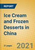 Ice Cream and Frozen Desserts in China- Product Image