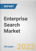 Enterprise Search Market By Component, By Type, By Deployment Mode, By Enterprise Size, By Industry Vertical: Global Opportunity Analysis and Industry Forecast, 2023-2032- Product Image