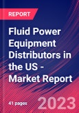 Fluid Power Equipment Distributors in the US - Industry Market Research Report- Product Image