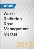World Radiation Dose Management Market by Product - Opportunities and Forecast, 2017 - 2023- Product Image