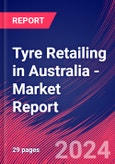 Tyre Retailing in Australia - Industry Market Research Report- Product Image