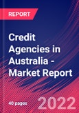 Credit Agencies in Australia - Industry Market Research Report- Product Image