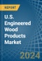 U.S. Engineered Wood Products Market Analysis and Forecast to 2025 - Product Image