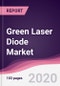 Green Laser Diode Market - Forecast (2020 - 2025) - Product Thumbnail Image