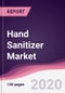 Hand Sanitizer Market - Forecast (2020 - 2025) - Product Thumbnail Image
