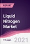 Liquid Nitrogen Market - Product Thumbnail Image