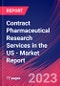Contract Pharmaceutical Research Services in the US - Industry Market Research Report - Product Image