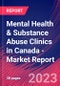 Mental Health & Substance Abuse Clinics in Canada - Industry Market Research Report - Product Image