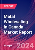 Metal Wholesaling in Canada - Industry Market Research Report- Product Image