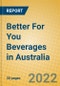 Better For You Beverages in Australia - Product Thumbnail Image
