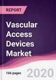 Vascular Access Devices Market - Forecast (2020 - 2025)- Product Image