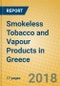 Smokeless Tobacco and Vapour Products in Greece - Product Thumbnail Image