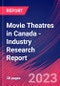 Movie Theatres in Canada - Industry Research Report - Product Image