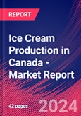 Ice Cream Production in Canada - Industry Market Research Report- Product Image