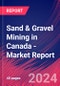 Sand & Gravel Mining in Canada - Industry Market Research Report - Product Image