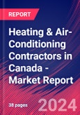 Heating & Air-Conditioning Contractors in Canada - Industry Market Research Report- Product Image