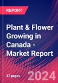 Plant & Flower Growing in Canada - Industry Market Research Report- Product Image