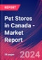 Pet Stores in Canada - Industry Research Report - Product Image