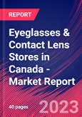 Eyeglasses & Contact Lens Stores in Canada - Industry Market Research Report- Product Image