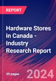 Hardware Stores in Canada - Industry Research Report- Product Image