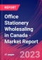 Office Stationery Wholesaling in Canada - Industry Market Research Report - Product Image
