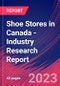 Shoe Stores in Canada - Industry Research Report - Product Image