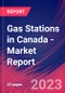 Gas Stations in Canada - Industry Market Research Report - Product Image