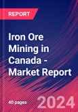 Iron Ore Mining in Canada - Industry Market Research Report- Product Image