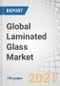 Global Laminated Glass Market by Interlayer (Polyvinyl Butyral, Ionoplast Polymer), End-use Industry (Construction, Automobile), and Region (North America, Europe, Asia-Pacific, Middle East & Africa, South America) - Forecast to 2026 - Product Thumbnail Image