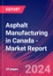 Asphalt Manufacturing in Canada - Industry Market Research Report - Product Image