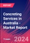 Concreting Services in Australia - Industry Market Research Report - Product Image