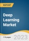 Deep Learning Market Size, Share, & Trends Analysis Report By Solution (Hardware, Software), By Hardware, By Application (Image Recognition, Voice Recognition), By End-use, By Region, And Segment Forecasts, 2023 - 2030 - Product Thumbnail Image