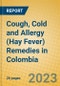 Cough, Cold and Allergy (Hay Fever) Remedies in Colombia - Product Image