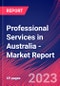 Professional Services in Australia - Industry Market Research Report - Product Image