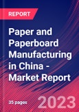 Paper and Paperboard Manufacturing in China - Industry Market Research Report- Product Image