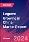 Legume Growing in China - Industry Market Research Report - Product Thumbnail Image