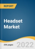 Headset Market Size, Share & Trends Analysis Report By Type (In-ear, Over-ear), By Price Band, By Connectivity (Wired, Wireless), By Application (Personal, Commercial), By Region, And Segment Forecasts, 2022 - 2030- Product Image