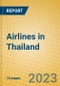 Airlines in Thailand - Product Image