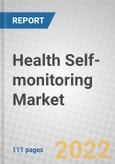 Health Self-monitoring: Technologies and Global Markets- Product Image