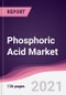 Phosphoric Acid Market - Product Thumbnail Image