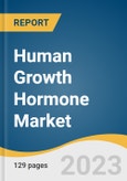 Human Growth Hormone Market Size, Share & Trends Analysis Report By Distribution Channel (Hospital Pharmacy, Retail Pharmacy), By Application, By Product, By Region, And Segment Forecasts, 2023 - 2030- Product Image