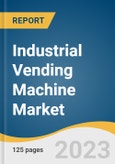 Industrial Vending Machine Market Size, Share & Trends Analysis Report By Type (Carousel, Coil, Cabinet), By Product (MRO Tools, PPE), By End-use (Manufacturing, Oil & Gas), By Region, And Segment Forecasts, 2023 - 2030- Product Image