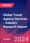 Global Travel Agency Services - Industry Research Report - Product Image