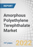 Amorphous Polyethylene Terephthalate Market by Application (Bottles, Films/Sheets, Food Packaging), End-use Industry( Food & Beverage, Pharmaceutical) and Region (APAC, North America, MEA, Europe, South America) - Global Forecast to 2026- Product Image