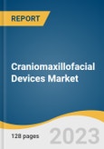 Craniomaxillofacial Devices Market Size, Share & Trends Analysis Report, By Product (Cranial Flap Fixation, CMF Distraction, Temporomandibular), By Material, By Application, By Region, And Segment Forecasts, 2023 - 2030- Product Image