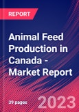Animal Feed Production in Canada - Industry Market Research Report- Product Image