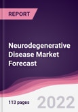 Neurodegenerative Disease Market Forecast (2022-2027)- Product Image