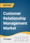 Customer Relationship Management Market Size, Share, & Trends Analysis Report By Solution, By Deployment (On-premise, Cloud), By Enterprise Size, By End-use, By Region And Segment Forecasts, 2023 - 2030 - Product Thumbnail Image